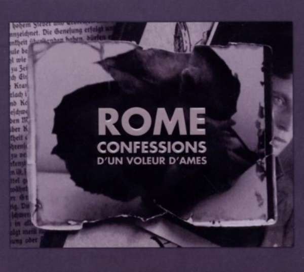 ROME - Confessions d’un Voleur d&#039;Âmes - Digipak-CD