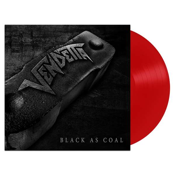 VENDETTA - Black As Coal - Ltd. RED LP
