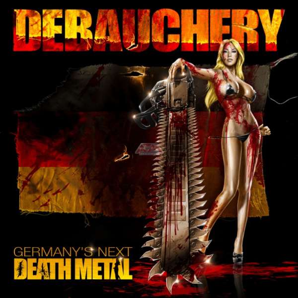 DEBAUCHERY - Germany&#039;s Next Death Metal - CD