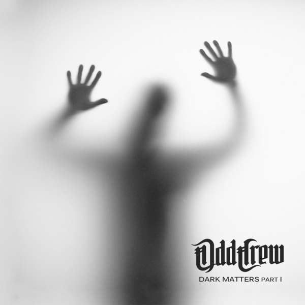 ODD CREW - Dark Matters Part 1 - Digipak-CD