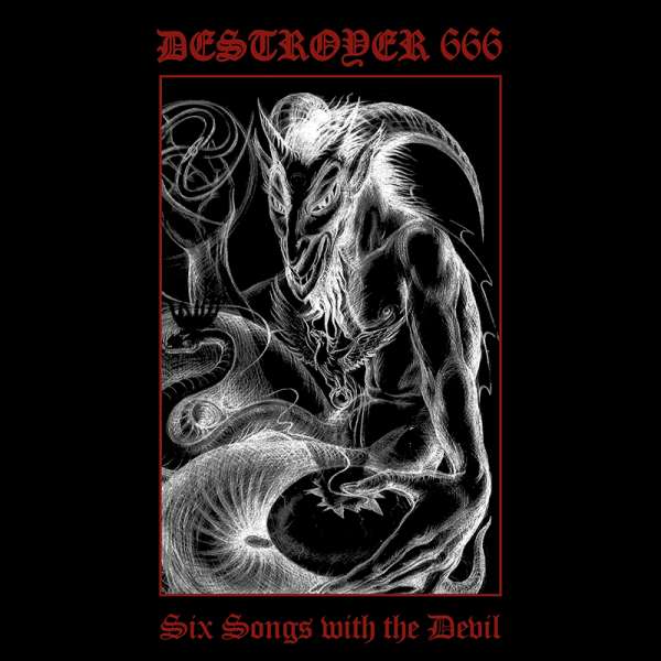 DESTRöYER 666 - Six Songs With The Devil - Digipak-CD