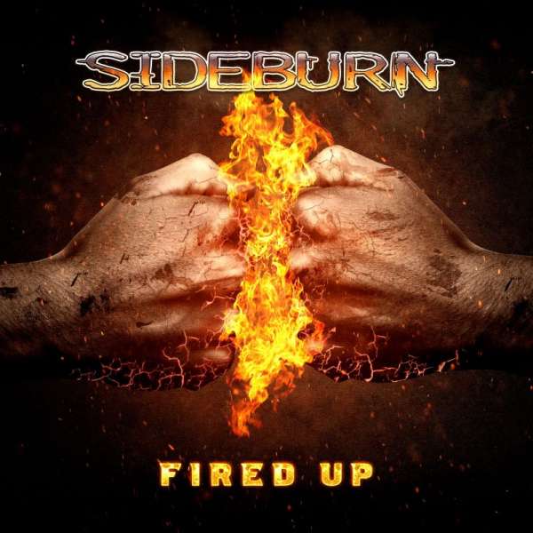 SIDEBURN - Fired Up - Digipak CD