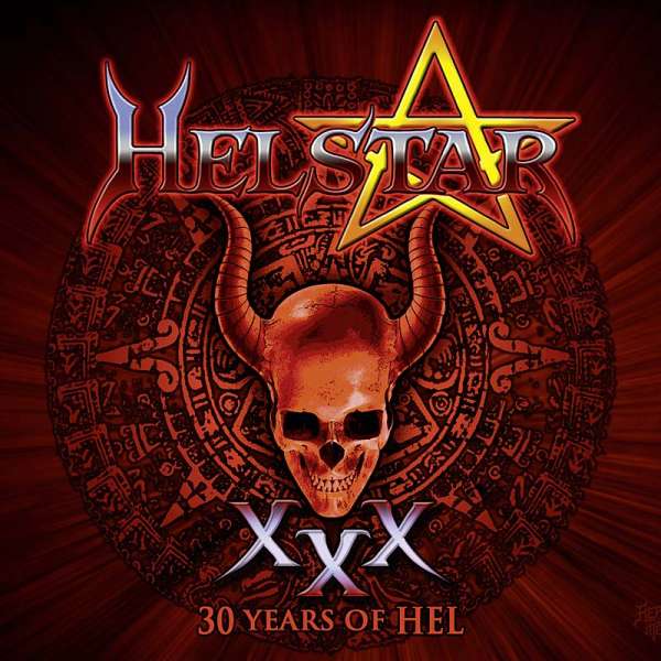 HELSTAR - 30 Years Of Hel - 2-CD+DVD