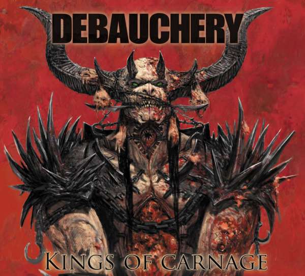 DEBAUCHERY - Kings Of Carnage - CD Jewelcase