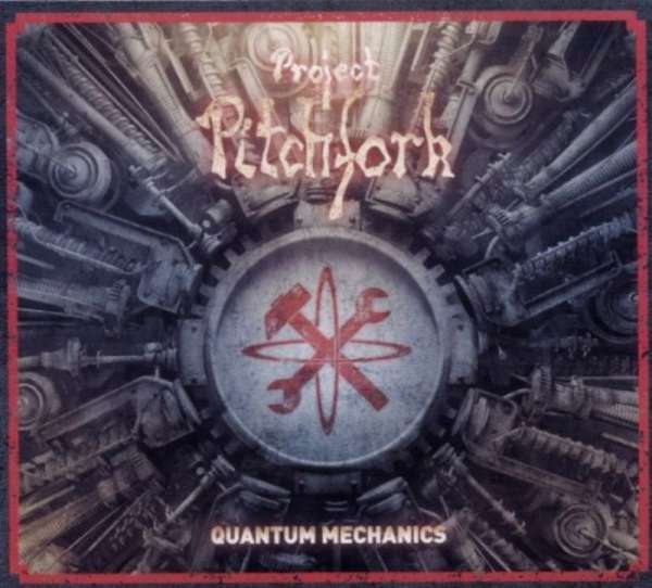PROJECT PITCHFORK - Quantum Mechanics - Digipak-CD