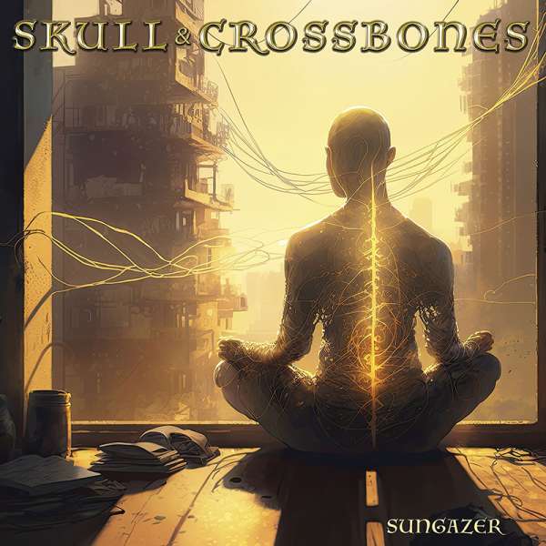 SKULL &amp; CROSSBONES - Sungazer - Digipak-CD