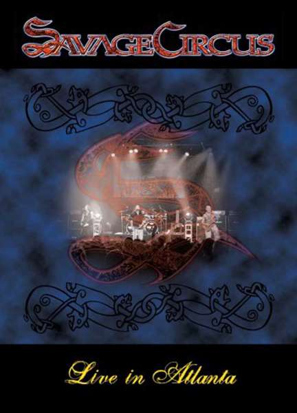 SAVAGE CIRCUS - Live In Atlanta (DVD)