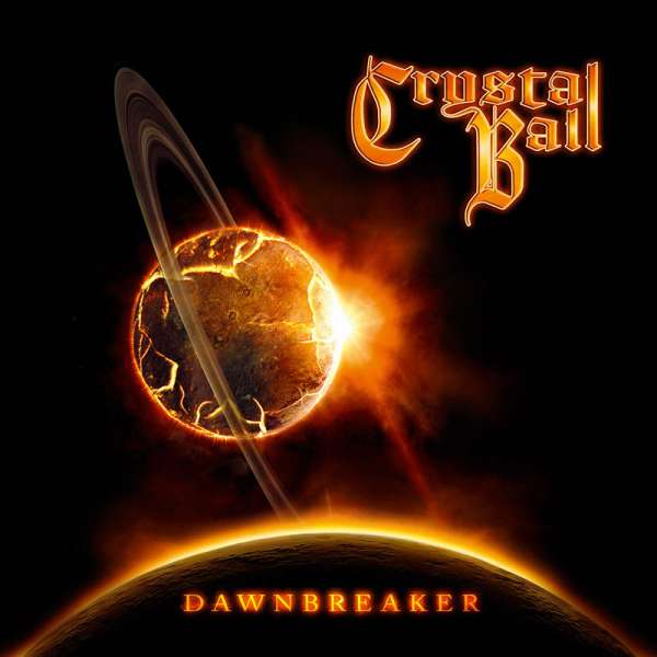 CRYSTAL BALL - Dawnbreaker - CD Jewelcase