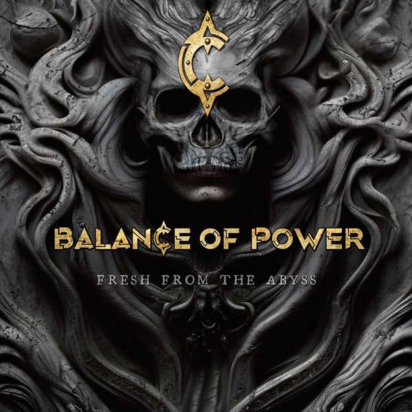 BALANCE OF POWER - Fresh From The Abyss - Digipak CD