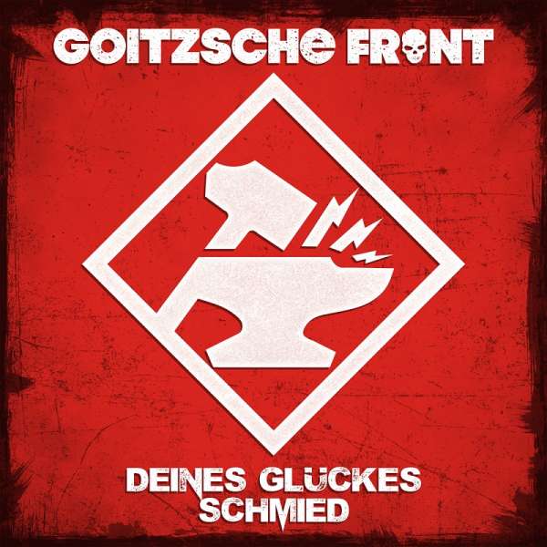 GOITZSCHE FRONT - Deines Glückes Schmied - CD Jewelcase