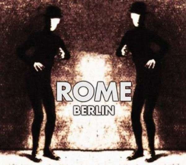 ROME - Berlin EP (Re-Release) - Digipak-CD