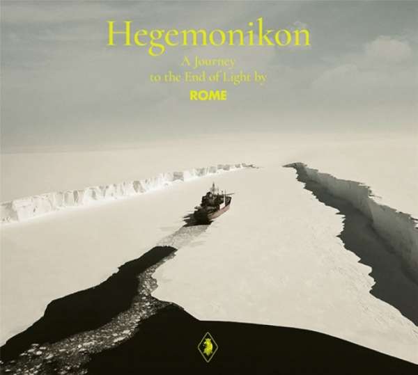 ROME - Hegemonikon - A Journey to the End of Light - Digipak-CD