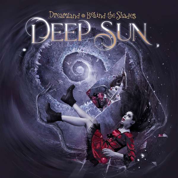 DEEP SUN - Dreamland - Behind The Shades - CD Jewelcase