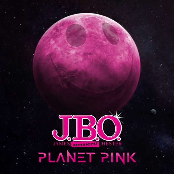 J.B.O. - Planet Pink - Digipak-CD